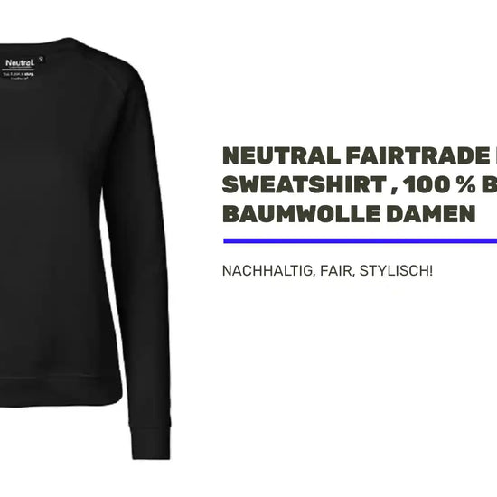 NEUTRAL Fairtrade Ladies Sweatshirt , 100 % Bio-Baumwolle Damen by@Outfy