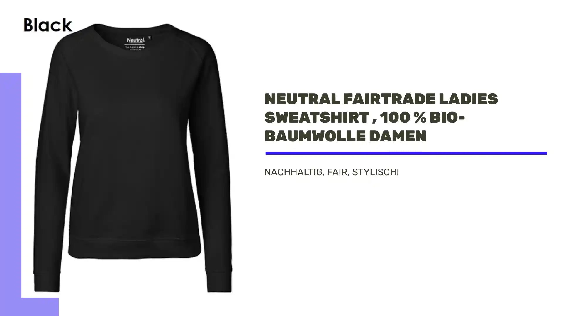 NEUTRAL Fairtrade Ladies Sweatshirt , 100 % Bio-Baumwolle Damen by@Outfy